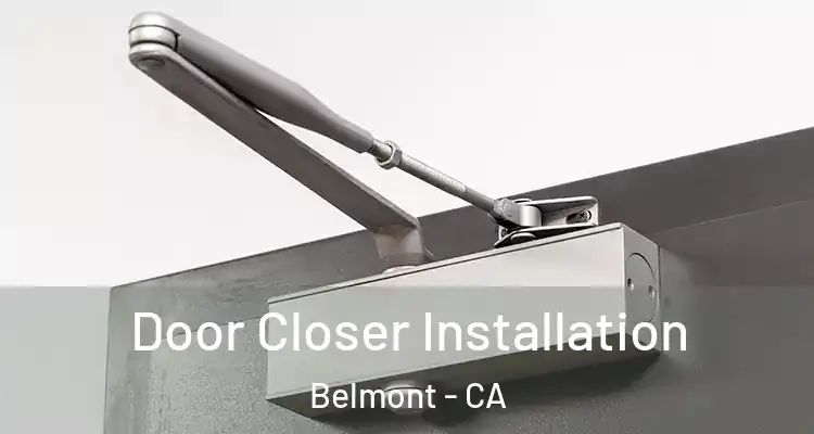 Door Closer Installation Belmont - CA