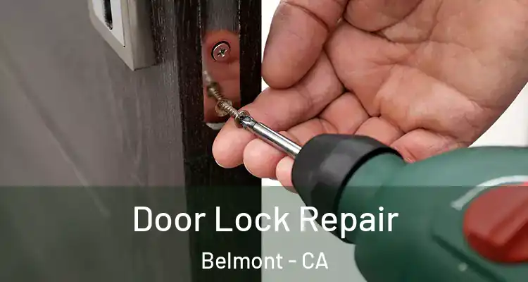 Door Lock Repair Belmont - CA