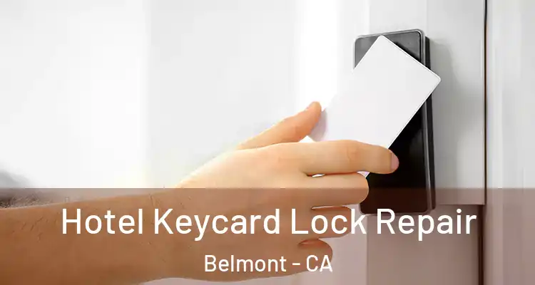 Hotel Keycard Lock Repair Belmont - CA
