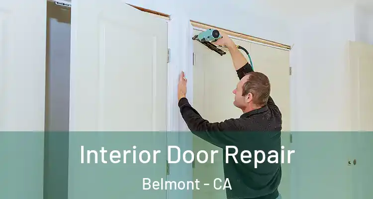 Interior Door Repair Belmont - CA