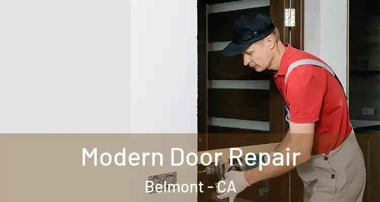Modern Door Repair Belmont - CA