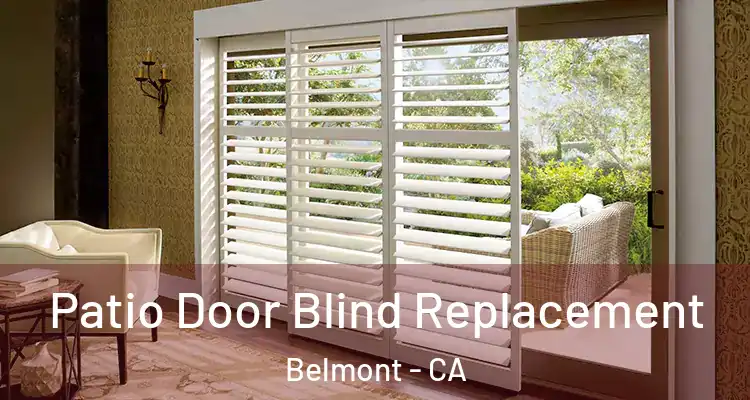 Patio Door Blind Replacement Belmont - CA