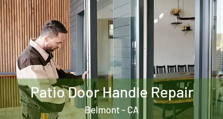 Patio Door Handle Repair Belmont - CA