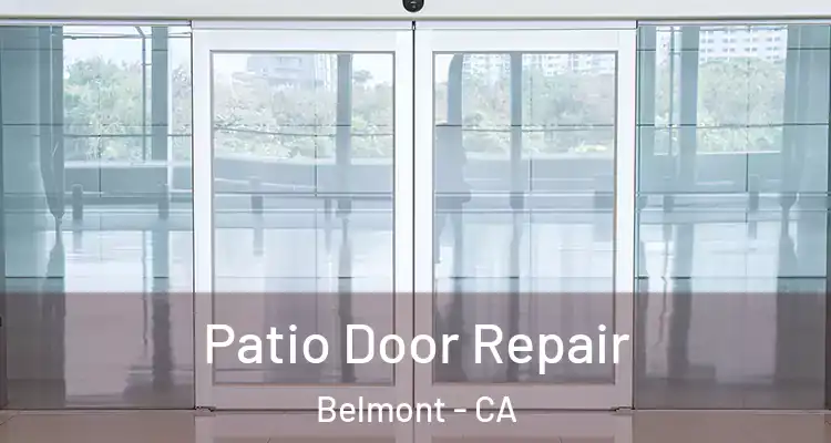 Patio Door Repair Belmont - CA