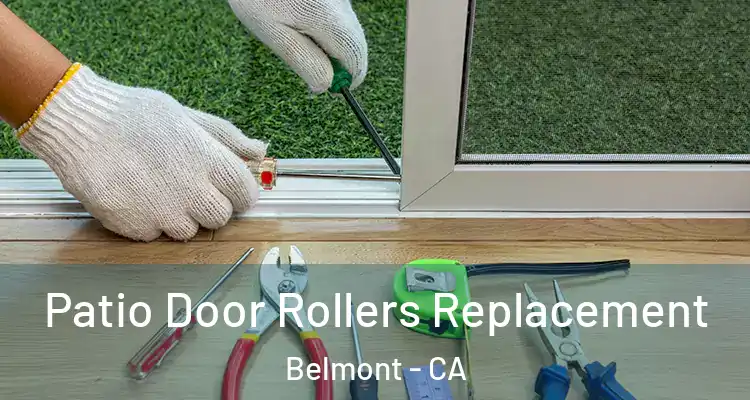 Patio Door Rollers Replacement Belmont - CA