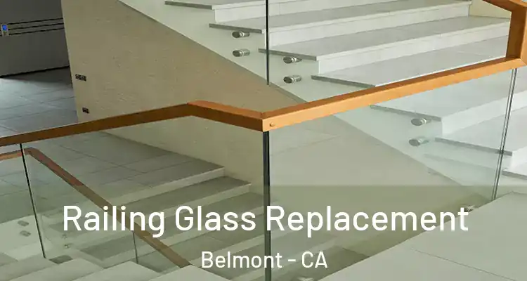 Railing Glass Replacement Belmont - CA