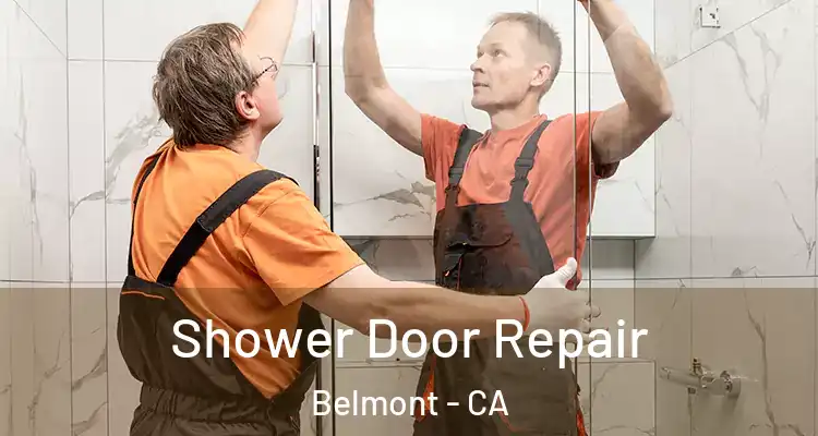 Shower Door Repair Belmont - CA