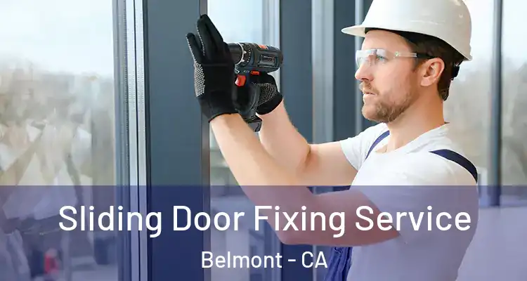 Sliding Door Fixing Service Belmont - CA