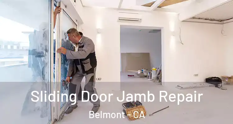 Sliding Door Jamb Repair Belmont - CA