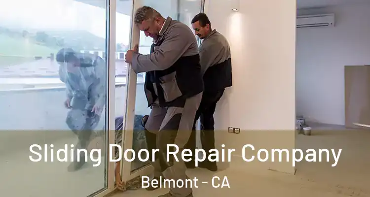 Sliding Door Repair Company Belmont - CA